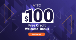 Get a Forex $100 Free Credit Bonus With ATFX