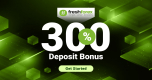 FreshForex Offers a 300% Deposit Bonus on Each Deposit