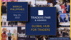 Traders Fair Philippines: The Biggest Event for Trading and 