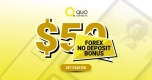 Quo Markets Forex Trade with a 50 USD No Deposit Bonus